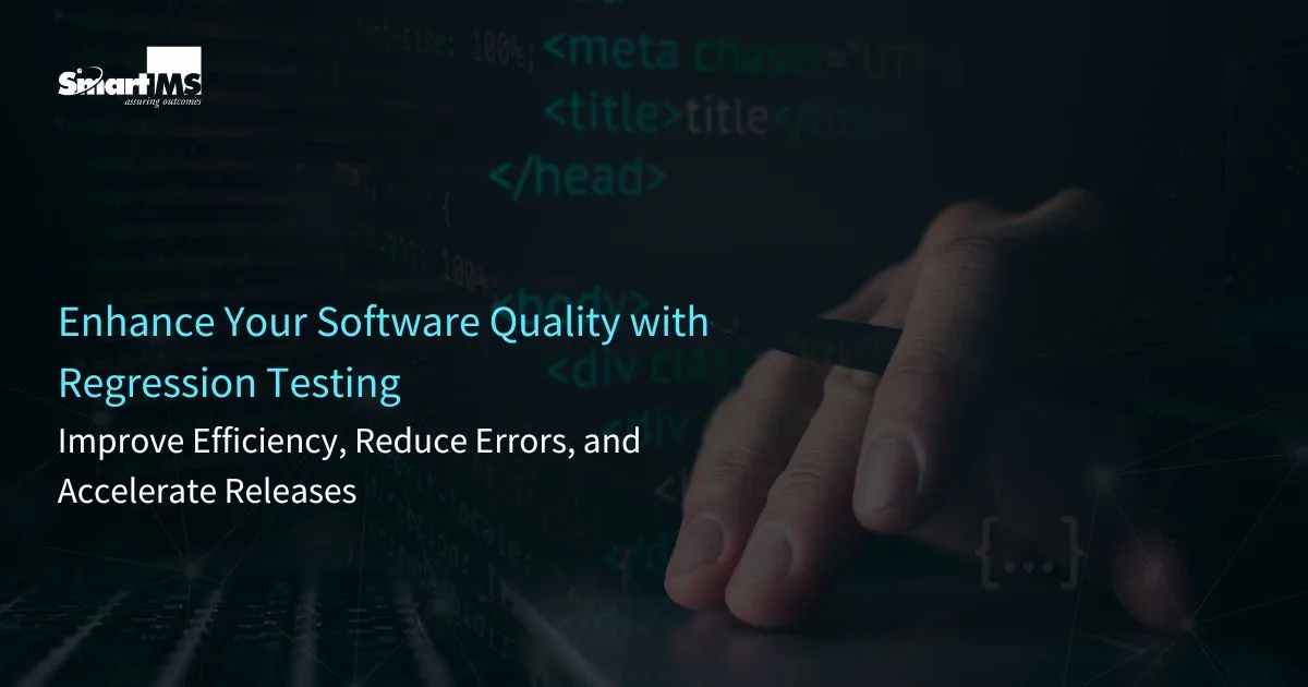 Why Regression Testing Matters